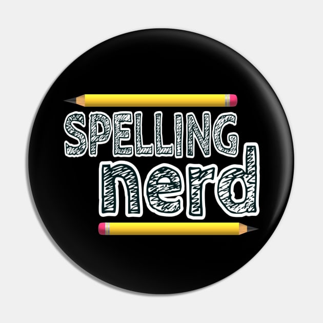 Spelling Nerd. Fun design made for people who love proper English spelling and proudly identify as nerds or members of the spelling police.  Black and white letters and yellow pencils. (Black Background) Pin by Art By LM Designs 