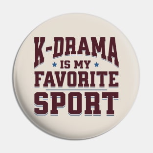 K-drama Is My Favorite Sport Pin