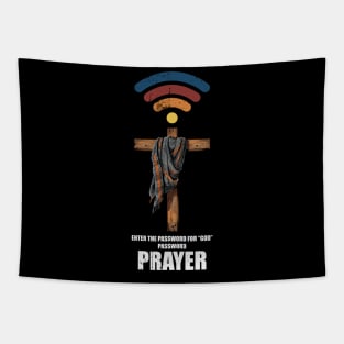 Wifi GOD Has the Password PRAYER Tapestry