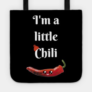 I'm a Little Chili Tote