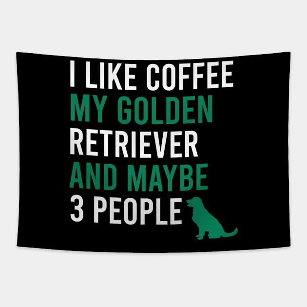 I like coffee my golden retriever and maybe 3 people Tapestry by cypryanus