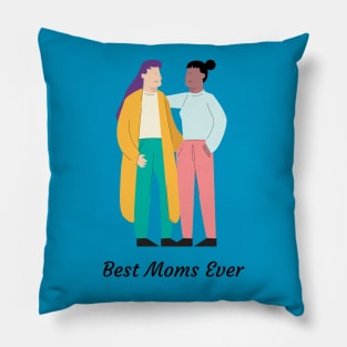 Mothers Day Best Two Moms Ever Pillow