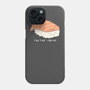 Together Forever - sushi Phone Case