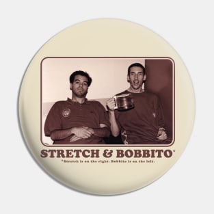 Stretch & Bobbito Pin