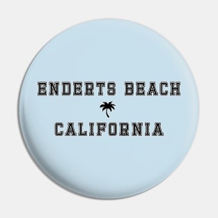 Enderts Beach California Pin