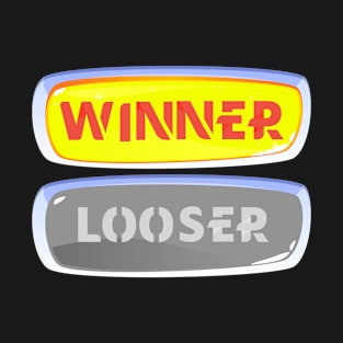 Winner not Loser T-Shirt