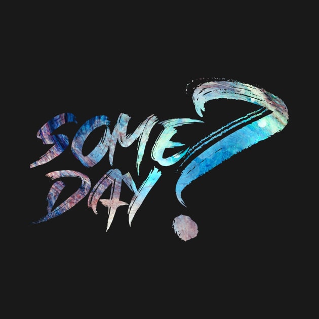 Some Day by Kufic Studio