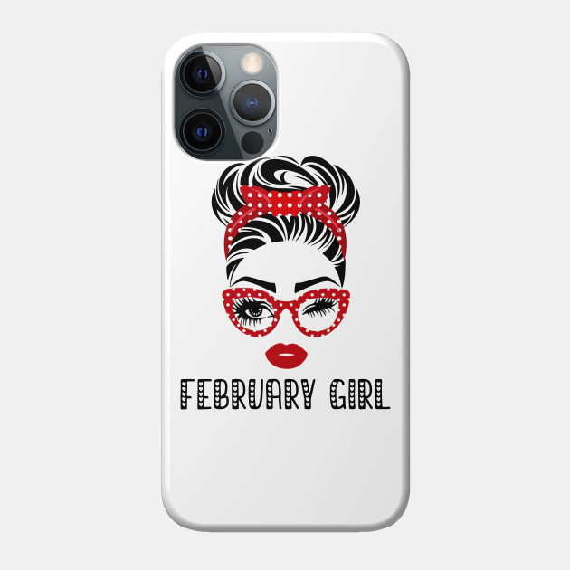 February Girl Woman Face Wink Eyes Lady Face Birthday Gift - Birthday Girls - Phone Case