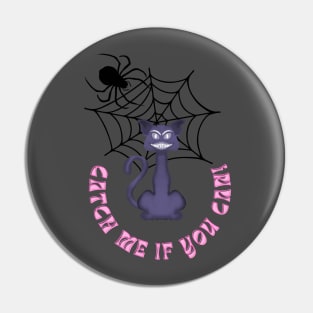 Cat-ch me if you can Pin