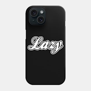 Lazy White Phone Case