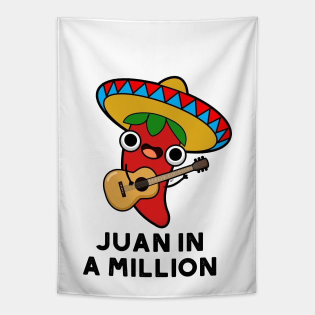 Juan In A Million Cute Mexican Chilli Pun Tapestry by punnybone