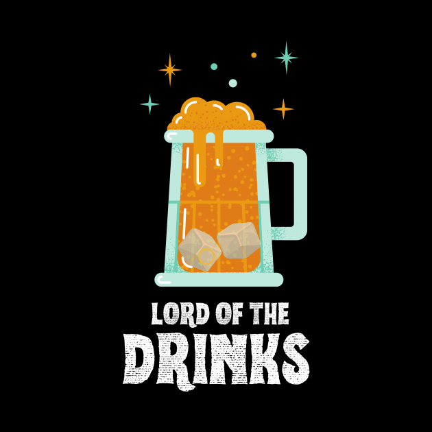 LORD OF THE DRINKS by Movielovermax