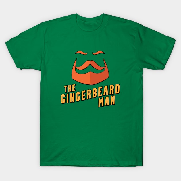 Funny Gingerbeard Man Pun - Funny Beard - T-Shirt