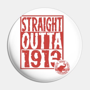 Straight Outta 1913 Pin