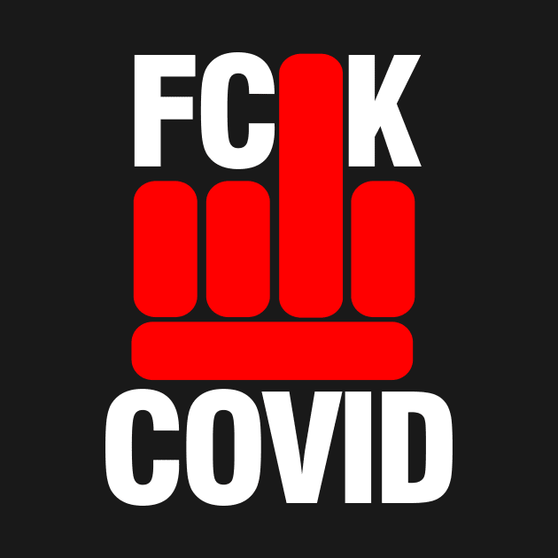 FCK COVID by danimunjoz