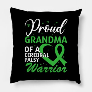 Cerebral Palsy Proud Grandma of a Cerebral Palsy Warrior Pillow