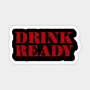 Drink Ready Magnet