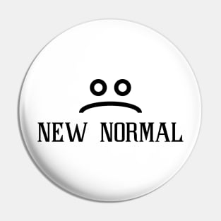 new normal Pin