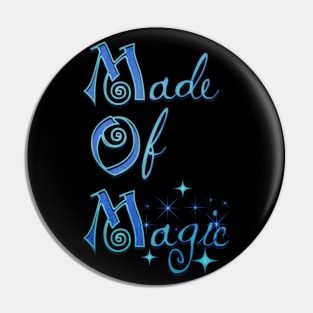 Mother's Day MOM Made of Magic Mystic Blue Pin