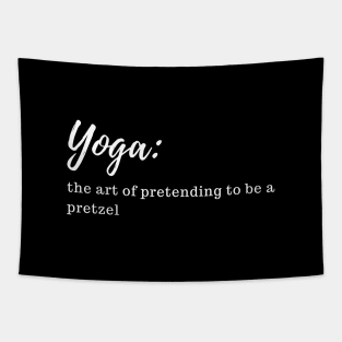 yoga: where i pretend to know what i am doing Tapestry