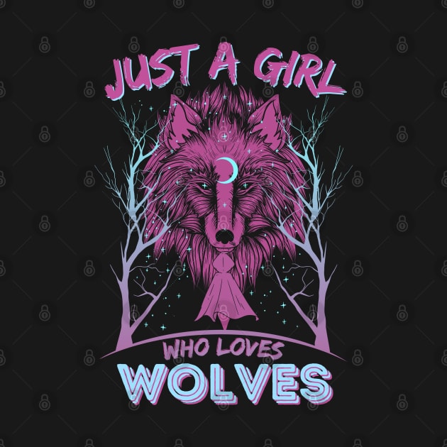 Just A Girl Who Loves Wolves Dark Forest by Hypnotic Highs