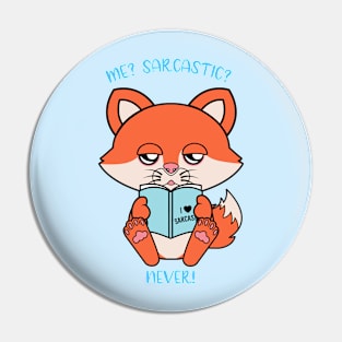 me? sarcastic? never!, cute fox Pin