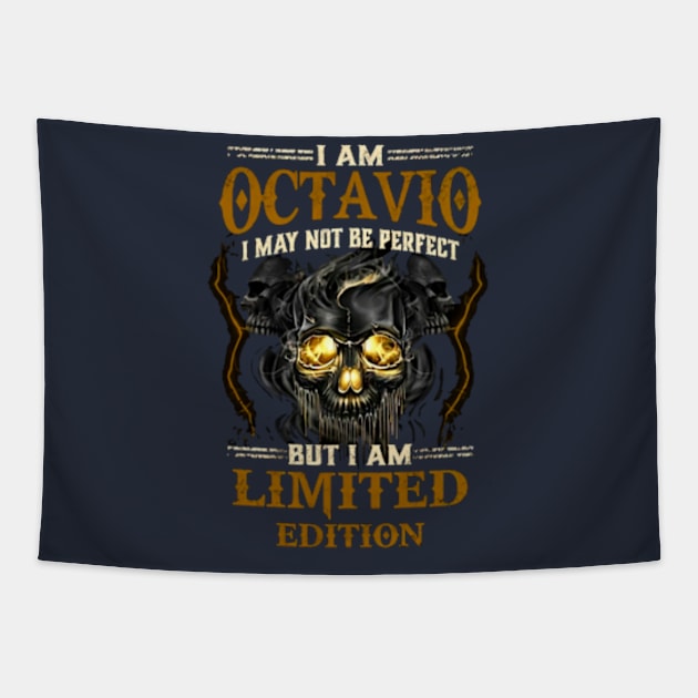 Skull I Am Octavio I May Not Be Perfect But I Am Limited Edition Tapestry by Distefano