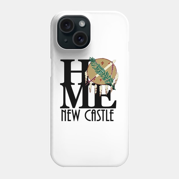 HOME New Castle Oklahoma Phone Case by Oklahoma