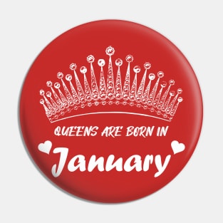 QUEEN ARE BORN IN JANUARY Pin