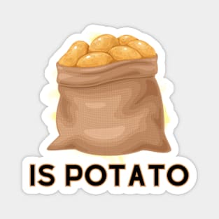 Is Potato [J] Magnet