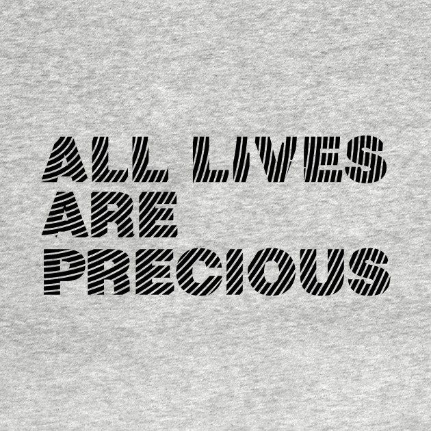 Disover All Lives are Precious - Typographic - T-Shirt