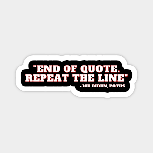 "End of Quote" Magnet