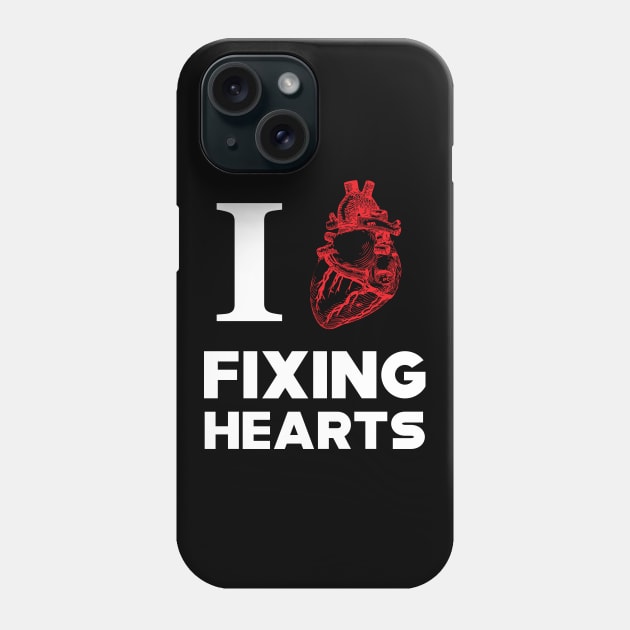 Cardiologist - I love fixing hearts Phone Case by KC Happy Shop