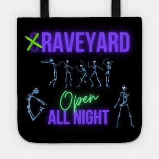 Graveyard Open All Night Ver 2 Tote