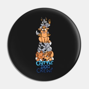 Cattle Dog Crew Pin