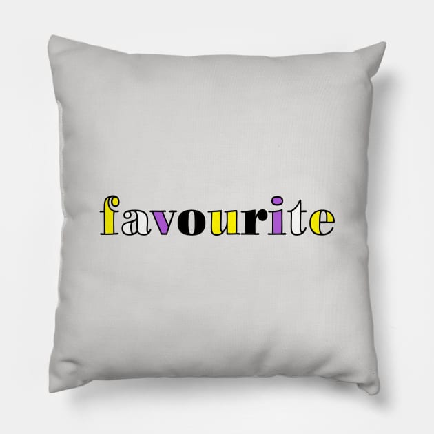 favourite - You are my favourite (non-binary flag colours) Pillow by WHIZZME