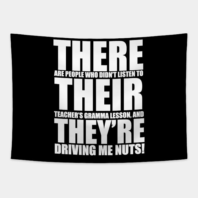 There Their Theyre English Grammar Funny Humor Teacher Tapestry by Kamarn Latin