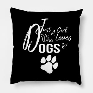 just a girl who loves dogs, dog lover, dog lover shirt, toddler dog shirt, girls dog shirt, dog shirt, baby girl dog shirt Pillow