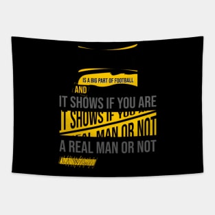 Loyalty Is A Big P In Football Quote Tapestry