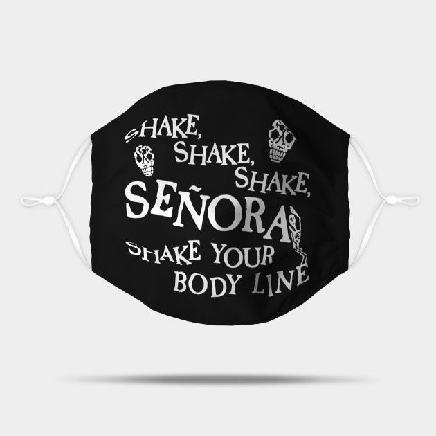Shake Shake Shake Senora Beetlejuice White Beetlejuice Mask Teepublic