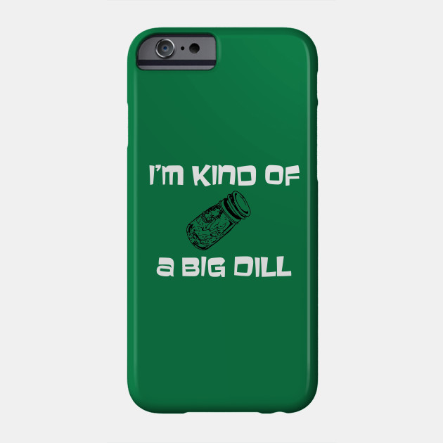Big dill