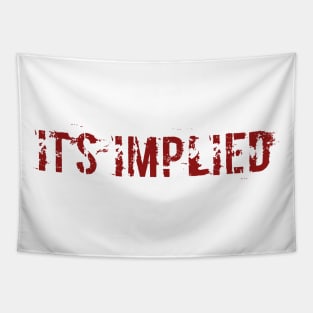 It's Implied - Red Tapestry