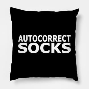 Autocorrect Socks Pillow