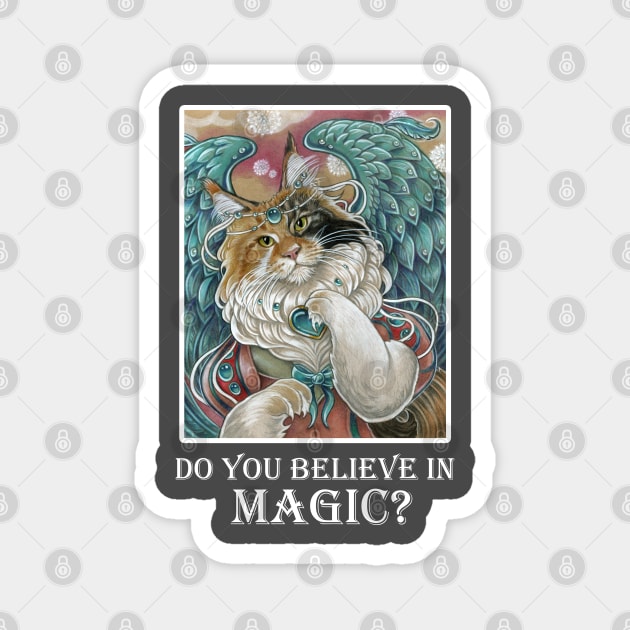 Angel Cat Princess - Do You Believe In Magic - White Outlined Version Magnet by Nat Ewert Art