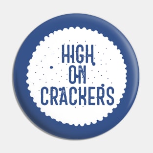 High on Crackers Pin