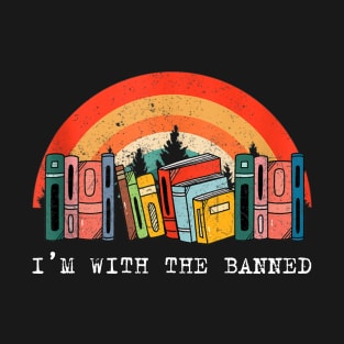 I'm With The Banned T-Shirt