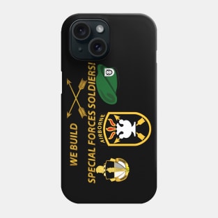 We Build SF Soldiers Phone Case