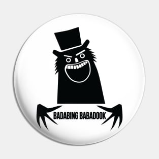 Badabing Babadook Pin