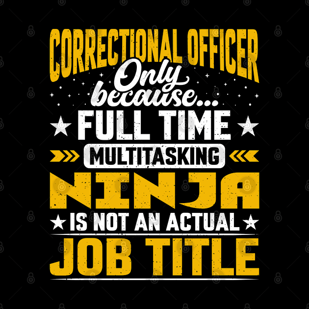 Correctional Officer Job Title Funny Correctional Inspector by Pizzan