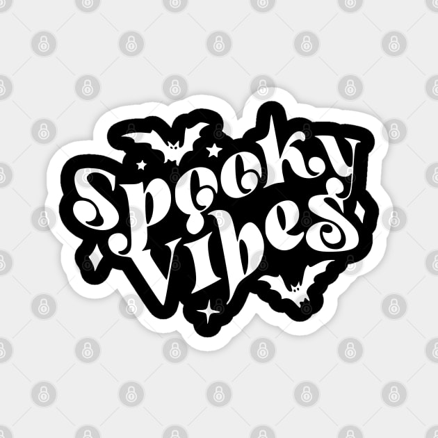 spooky vibes Magnet by the.happynista